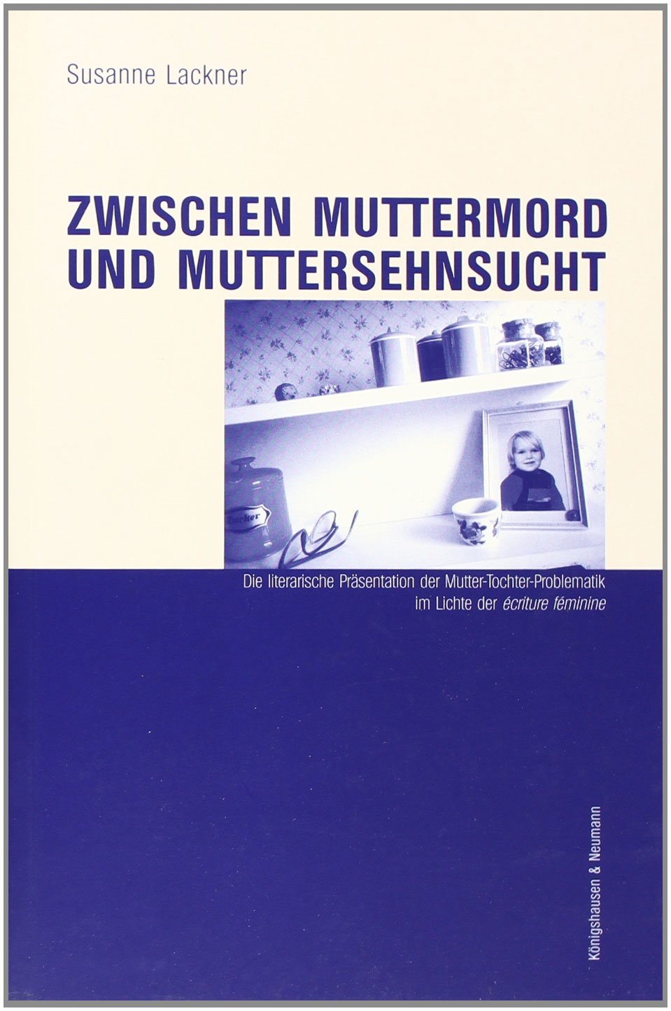 Zwischen Muttermord und Muttersehnsucht book