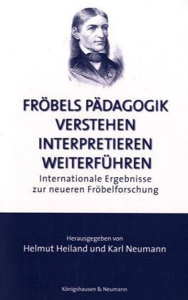 Fröbels Pädagogik verstehen - interpretieren - weiterführen Books