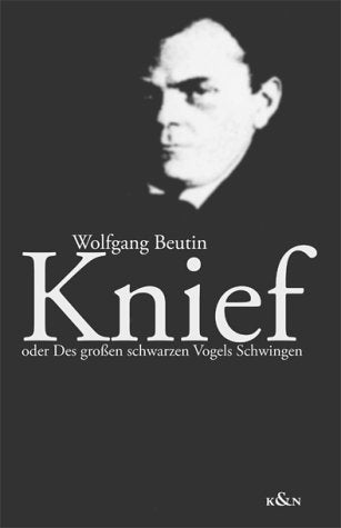 Knief oder Des großen schwarzen Vogels Schwingen Contemporary literature Books