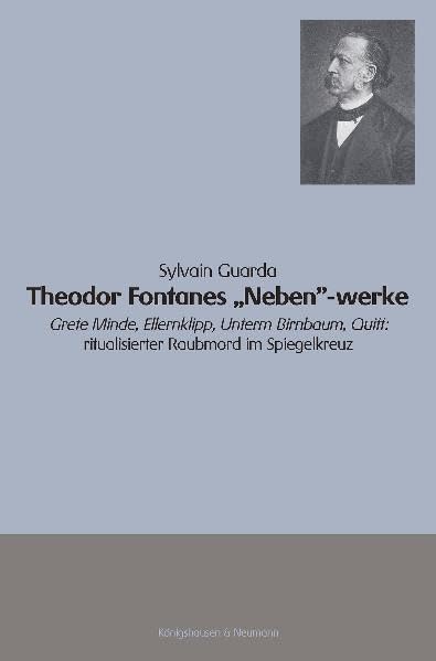 Theodor Fontanes Neben-werke: Grete Minde, Ellernklipp, Unterm Birnbaum, Quitt: ritualisierter Raubmord im Spiegelkreuz (Livre en allemand) book