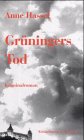 Grüningers Tod: Kriminalroman Contemporary literature