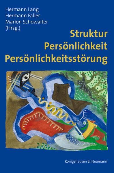 Struktur - Persönlichkeit - Persönlichkeitsstörung Psychology
