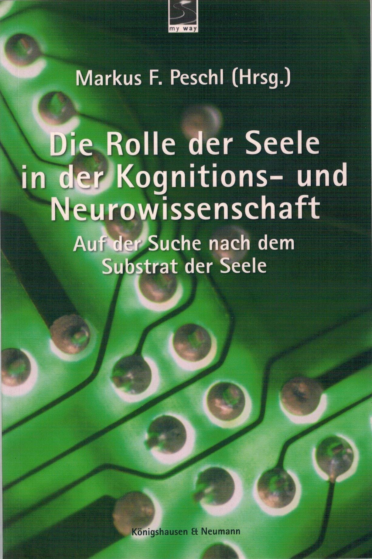 Die Rolle der Seele in der Kognitions- und Neurowissenschaft Philosophy