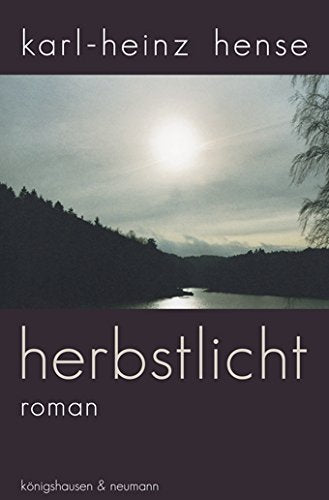 Herbstlicht: Roman Contemporary literature