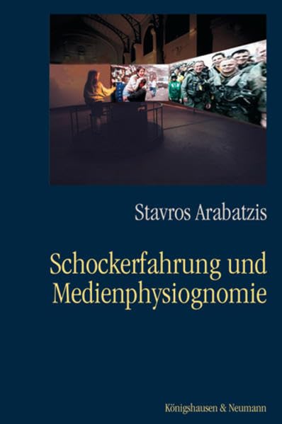 Schockerfahrung und Medienphysiognomie Philosophy