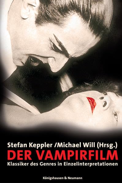 Der Vampirfilm: Klassiker des Genres in Einzelinterpretationen (Film - Medium - Diskurs) Law