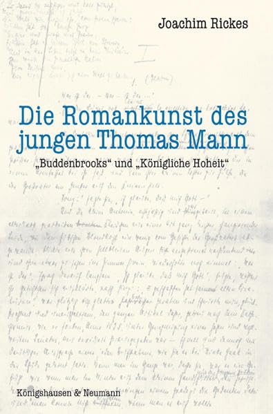 Die Romankunst des jungen Thomas Mann Contemporary literature