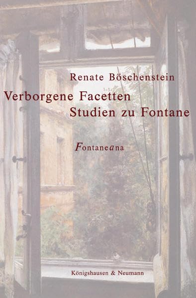 Verborgene Facetten. Studien zu Fontane. Bd. 3 Contemporary literature
