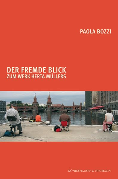 Der fremde Blick: Zum Werk Herta Müllers Contemporary literature