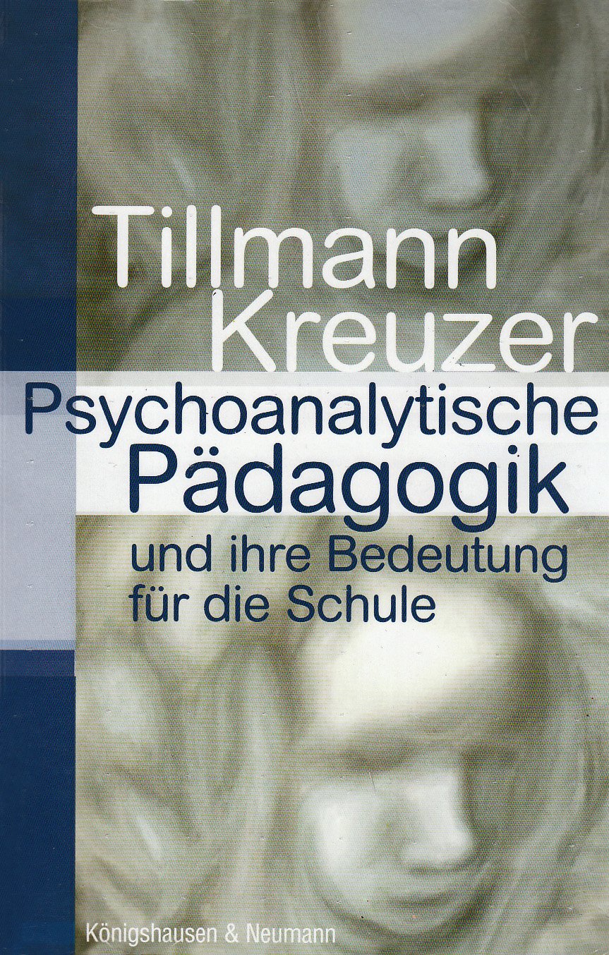 Psychoanalytische Pädagogik und ihre Bedeutung für die Schule Psychology