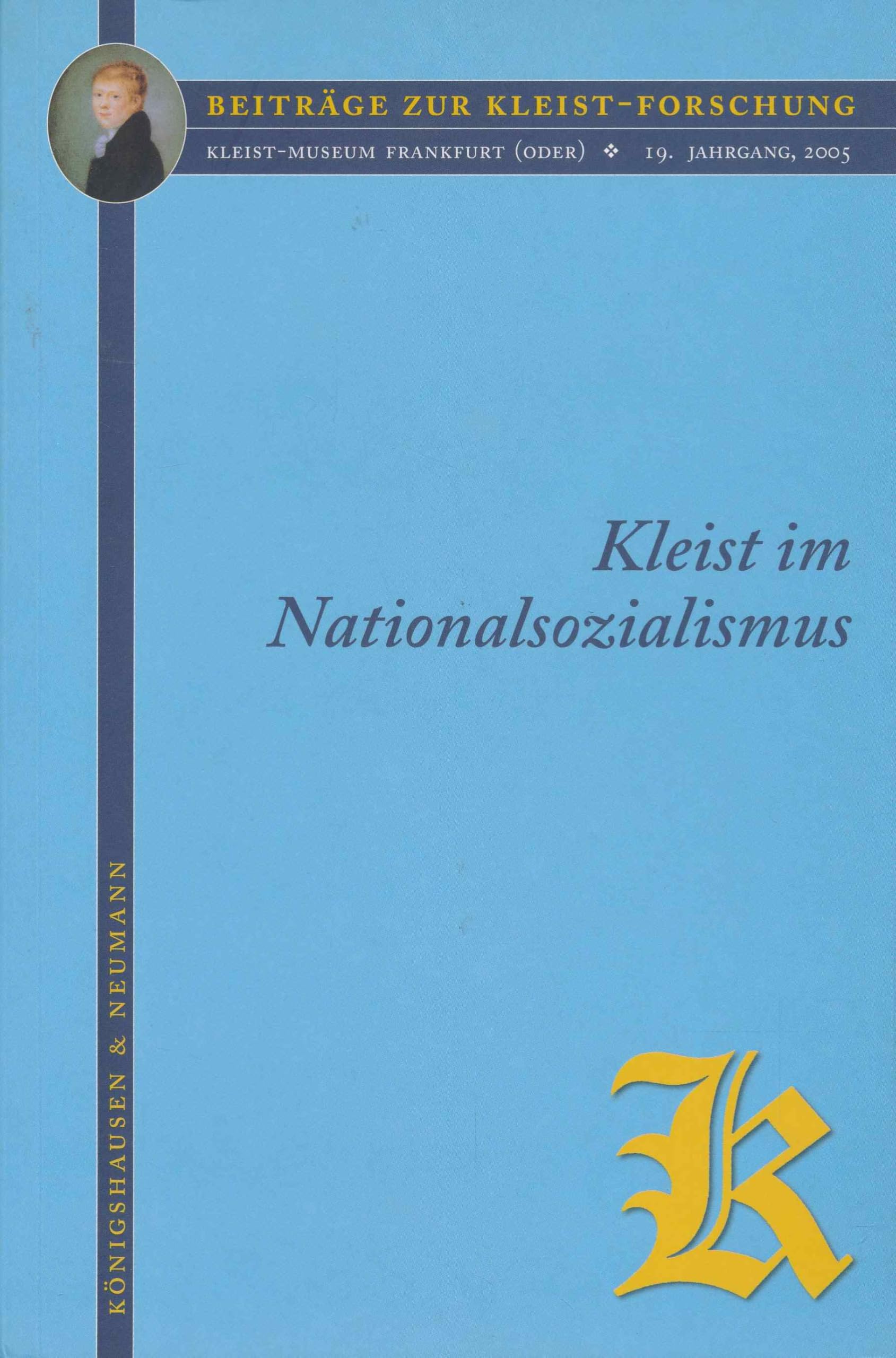 Kleist im Nationalsozialismus 2005 Social Sciences