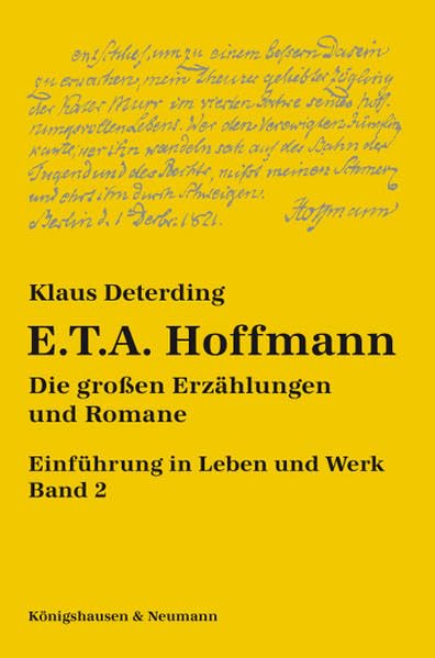 E. T. A. Hoffmann: Die großen Erzählungen und Romane. Einführung in Leben und Werk - Band 2 Contemporary literature