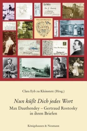 Nun küßt Dich jedes Wort: Max Dauthendey – Gertraud Rostosky in ihren Briefen Film, Art & Culture