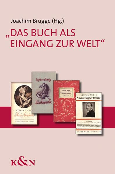 Das Buch als Eingang zur Welt: Zur Eröffnung des Stefan Zweig Centre Salzburg am 28. November 2008 (Schriftenreihe des Stefan Zweig Zentrum Salzburg) Reference Books