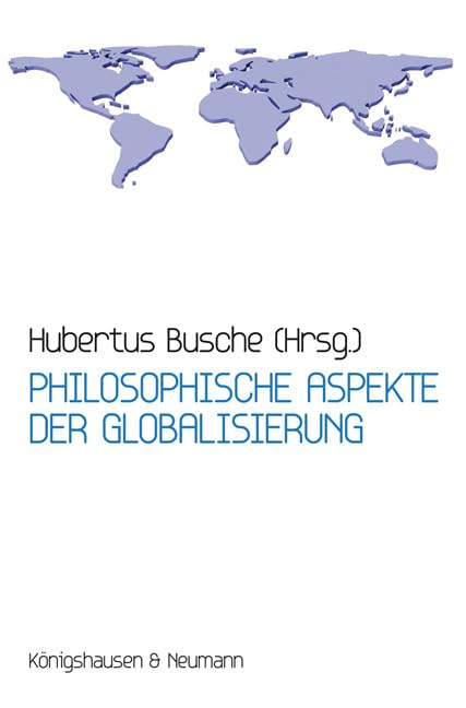 Philosophische Aspekte der Globalisierung Books