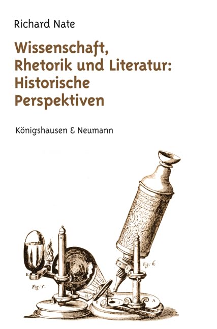 Wissenschaft, Rhetorik und Literatur: Historische Perspektiven Contemporary literature