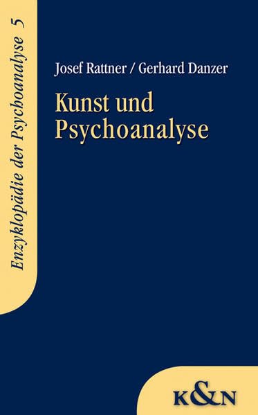 Kunst und Psychoanalyse (Enzyklopädie der Psychoanalyse) Psychology