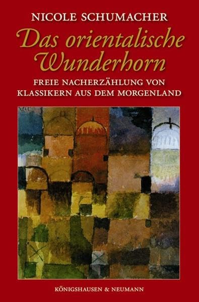 Das orientalische Wunderhorn Contemporary literature