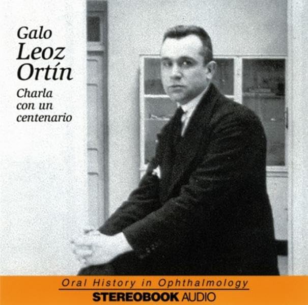 Galo Leoz Ortín: Gespräch mit einem hundert Jahre alten Arzt Politics & History