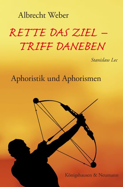 Rette das Ziel - triff daneben (Stanisvaw Lec) Social Sciences