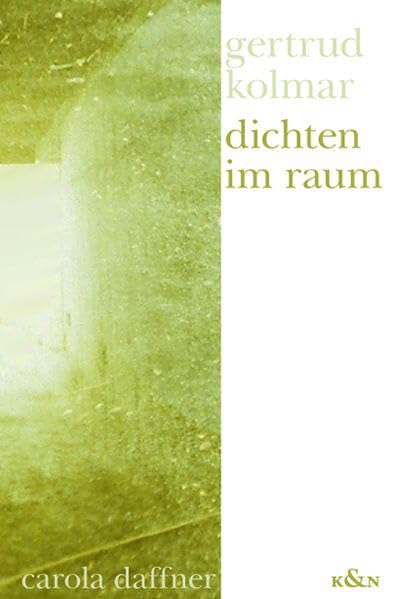 Gertrud Kolmar: Dichten im Raum Contemporary literature