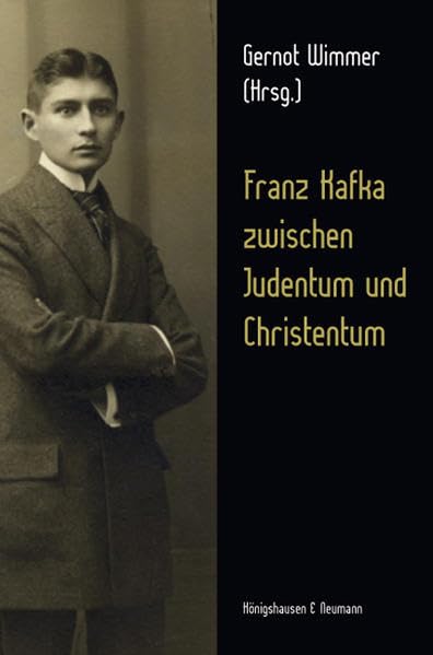 Franz Kafka zwischen Judentum und Christentum Contemporary literature