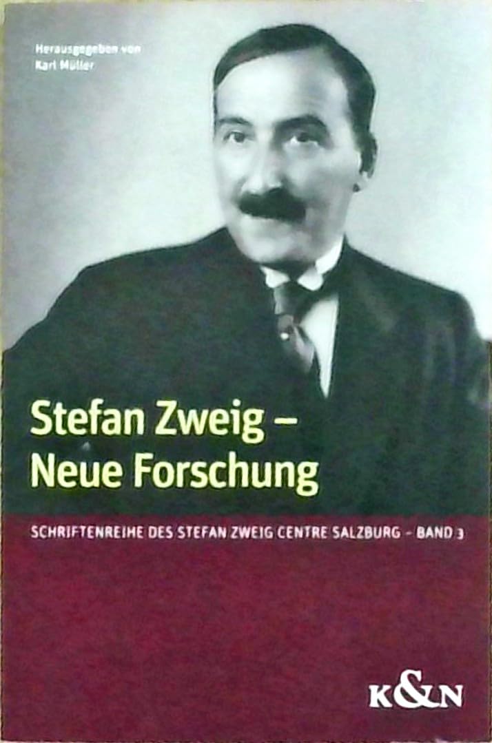 Stefan Zweig - Neue Forschung (Schriftenreihe des Stefan Zweig Zentrum Salzburg) Contemporary literature Books