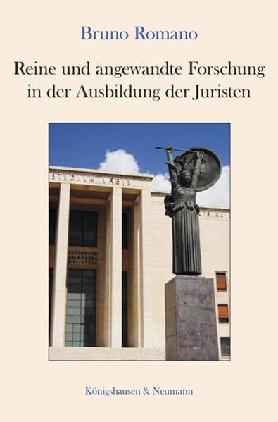 Reine und angewandte Forschung in der Ausbildung der Juristen Philosophy