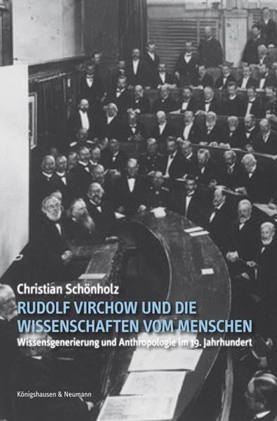 Rudolf Virchow und die Wissenschaften vom Menschen Reference Books