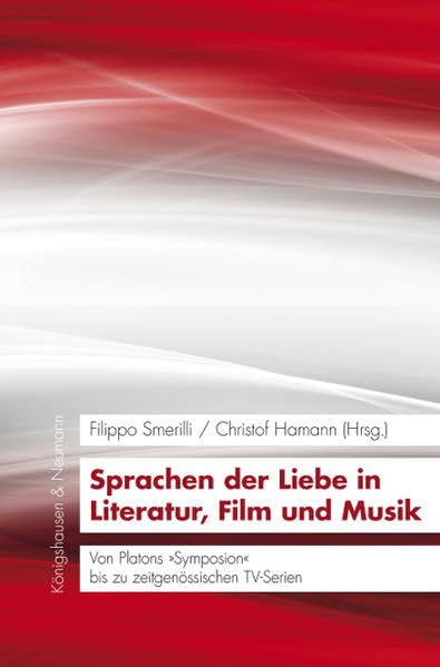 Sprachen der Liebe in Literatur, Film und Musik Contemporary literature