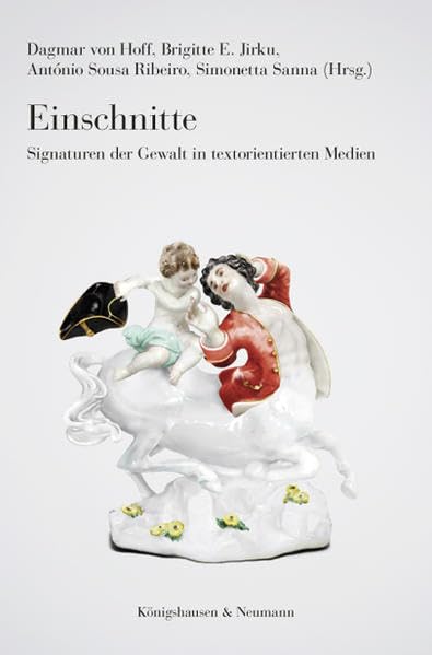 Einschnitte: Signaturen der Gewalt in textorientierten Medien Books