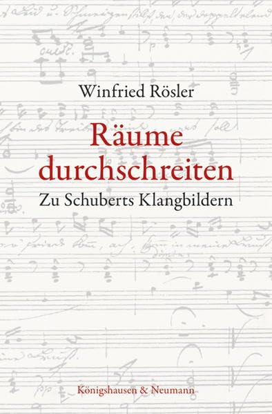 Räume durchschreiten: Zu Schuberts Klangbildern Books