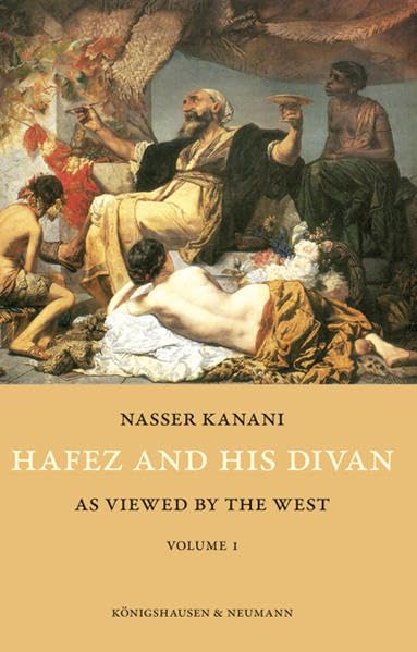 Hafez and his Divan: As Viewed by the West - Two Volumes Books
