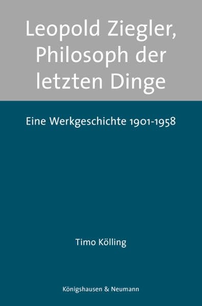Leopold Ziegler, Philosoph der letzten Dinge Philosophy
