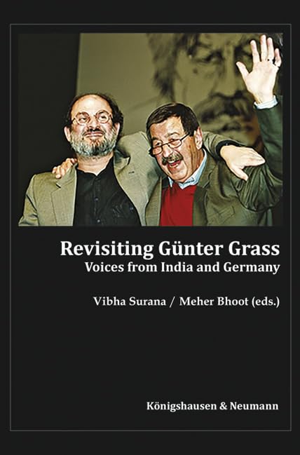 Revisiting Günter Grass: Voices from India and Germany Social Sciences