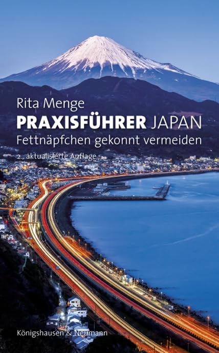 Praxisführer Japan: Fettnäpfchen gekonnt vermeiden. 2., aktualisierte Auflage Contemporary literature