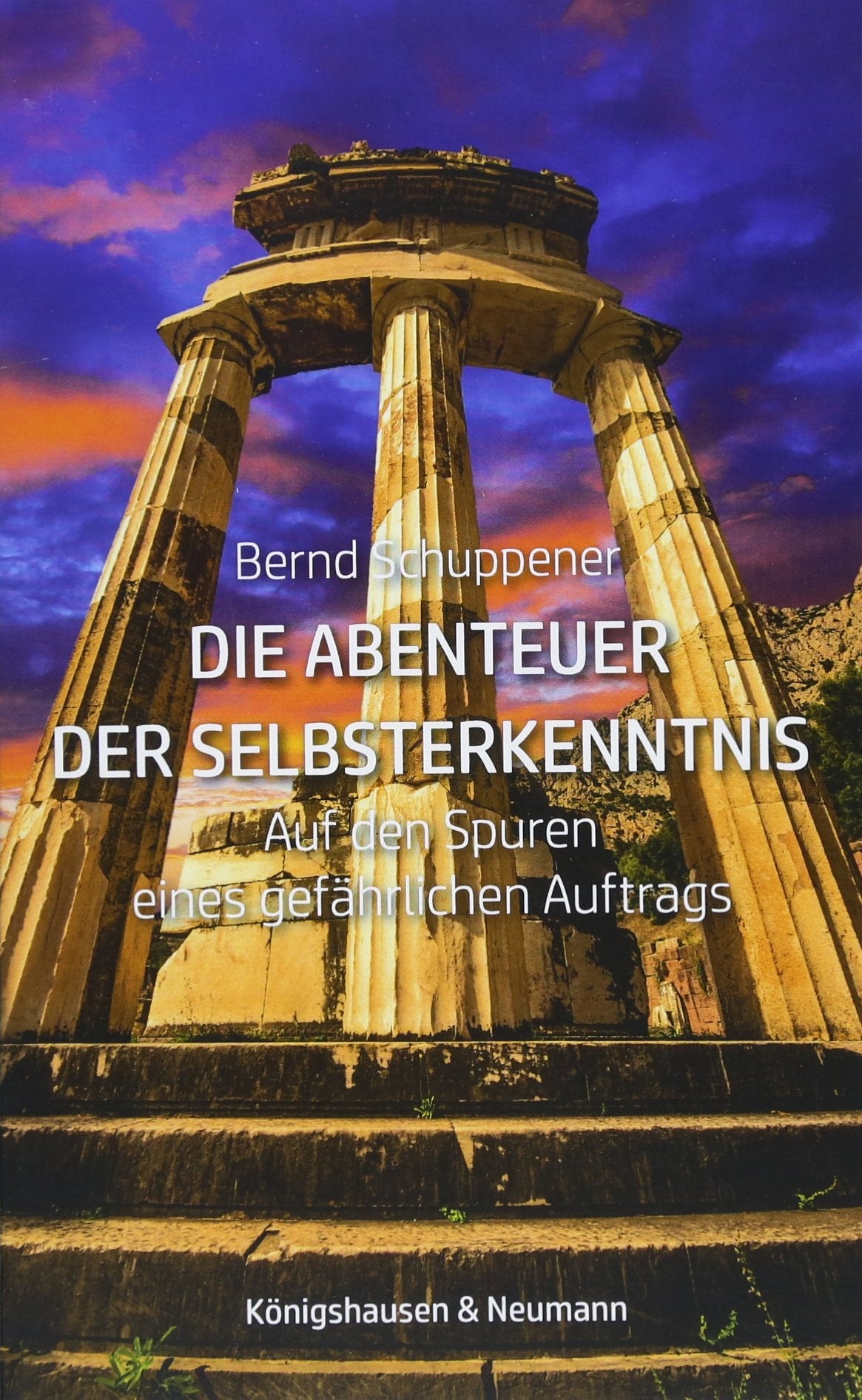 Die Abenteuer der Selbsterkenntnis: Auf den Spuren eines gefährlichen Auftrags Philosophy