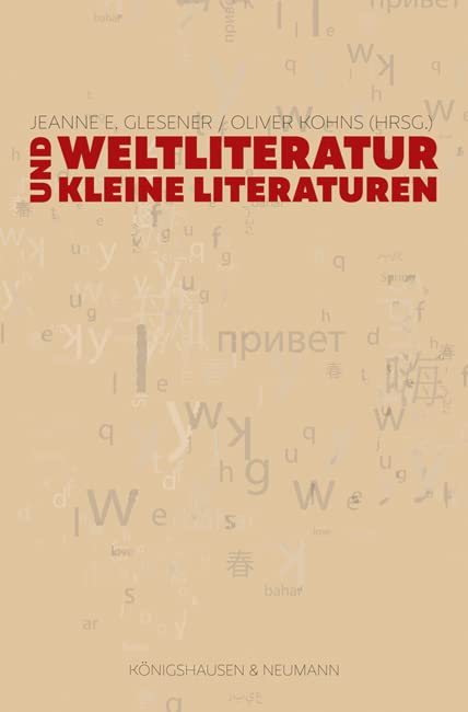Weltliteratur und Kleine Literaturen Social Sciences