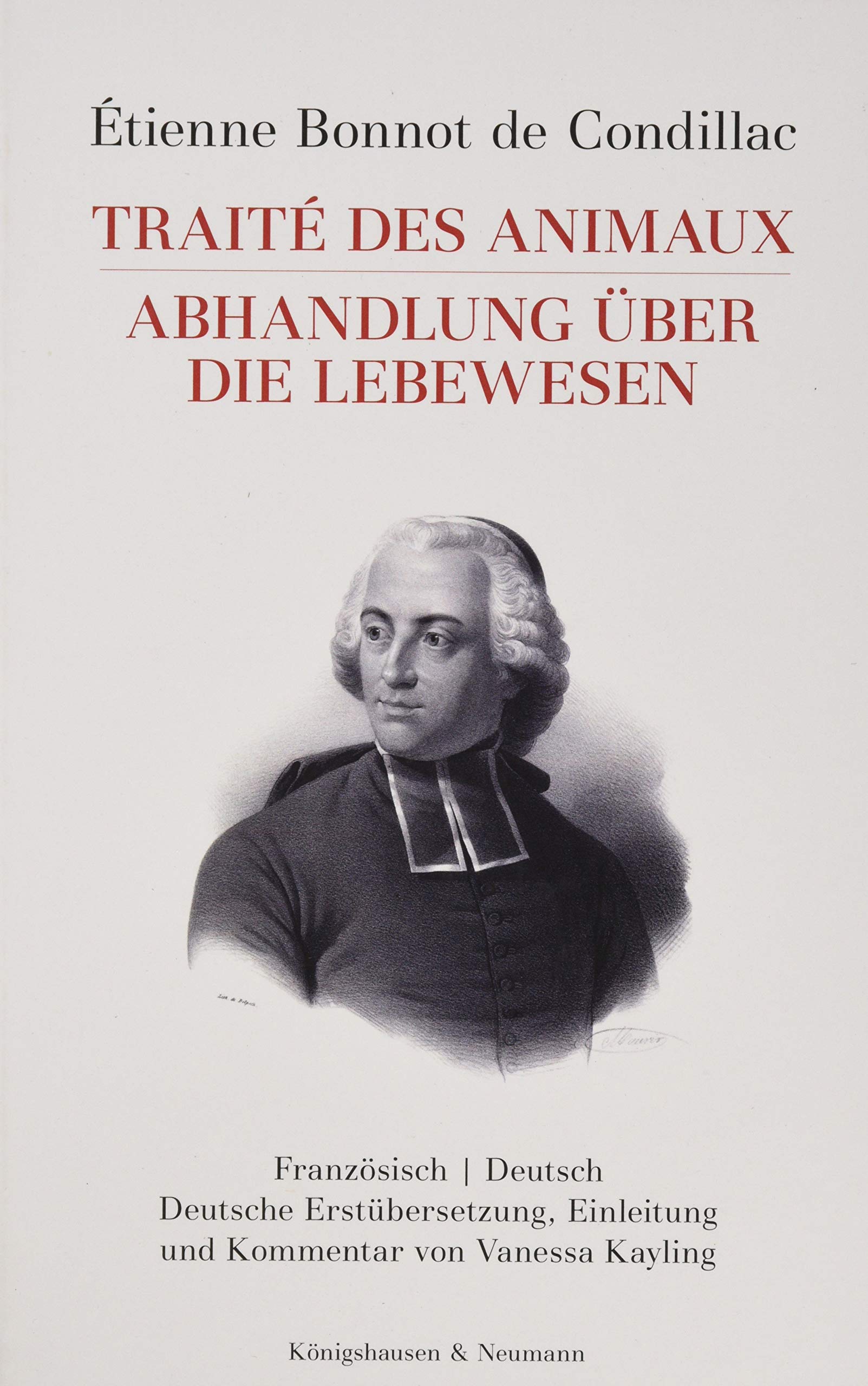 Etienne Bonnot de Condillac: Traité des animaux. Abhandlung über die Lebewesen Philosophy