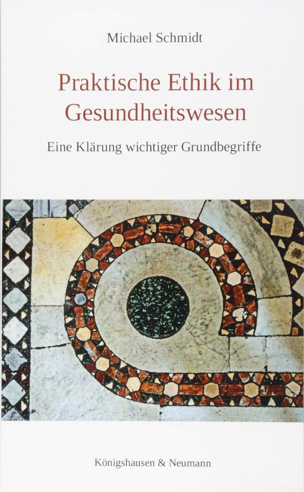 Praktische Ethik im Gesundheitswesen book