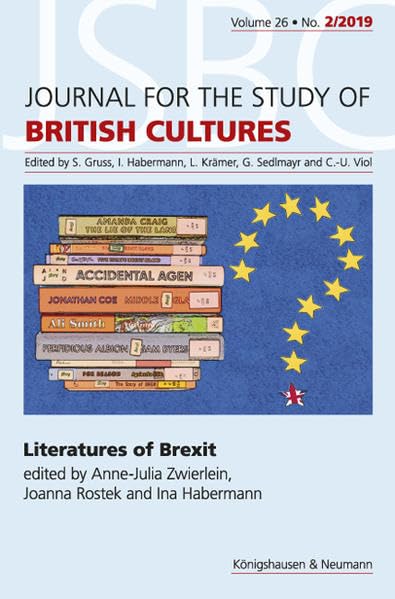 Literatures of Brexit: Journal for the Study of British Cultures, Vol. 26, No. 2/2019 (Journal for the Studies of British Cultures) Books