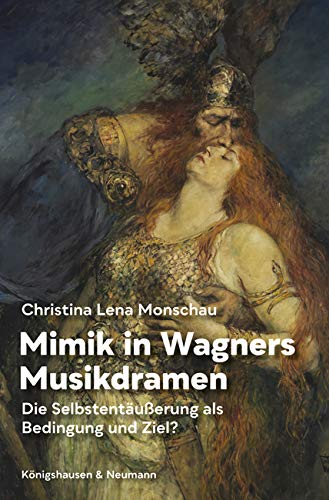 Mimik in Wagners Musikdramen book