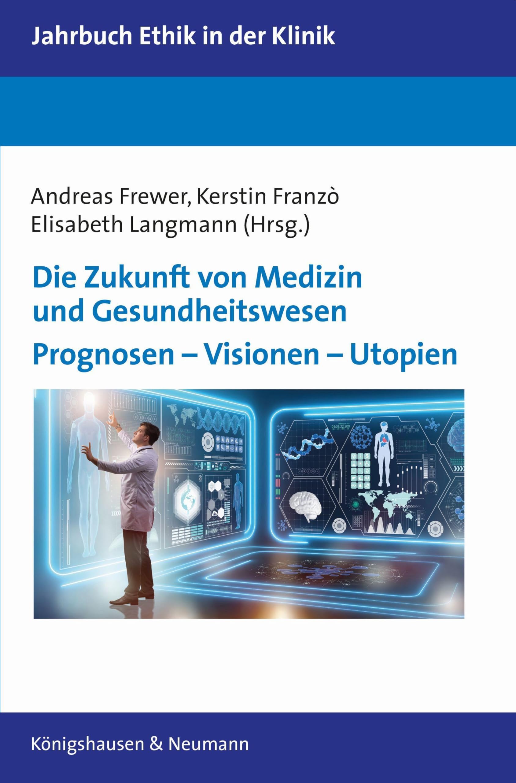 Die Zukunft von Medizin und Gesundheitswesen book