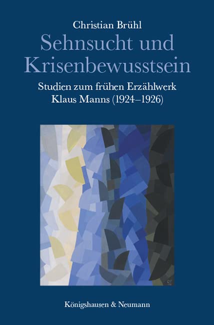 Sehnsucht und Krisenbewusstsein Contemporary literature