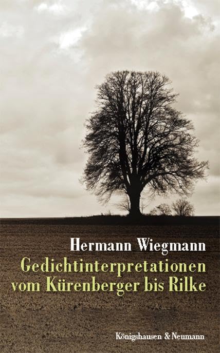 Gedichtinterpretationen vom Kürenberger bis Rilke Social Sciences