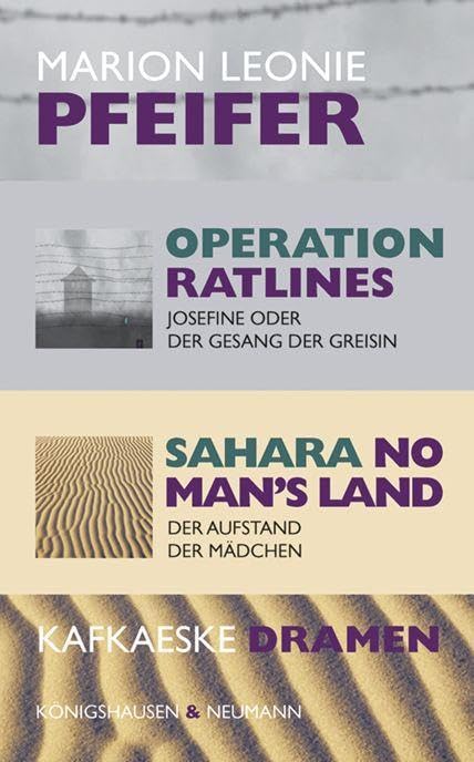 Operation Ratlines. Sahara No Man’s Land: Kafkaeske Dramen Contemporary literature
