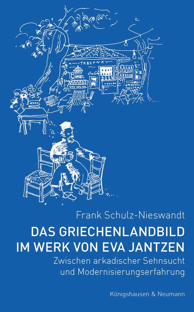 Das Griechenlandbild im Werk von Eva Jantzen Social Sciences