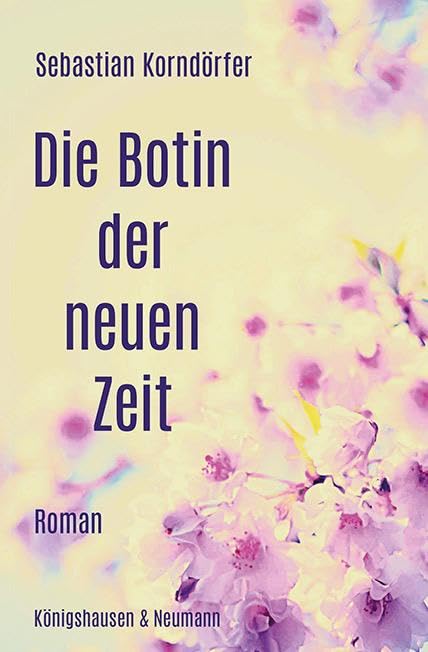 Die Botin der neuen Zeit Contemporary literature