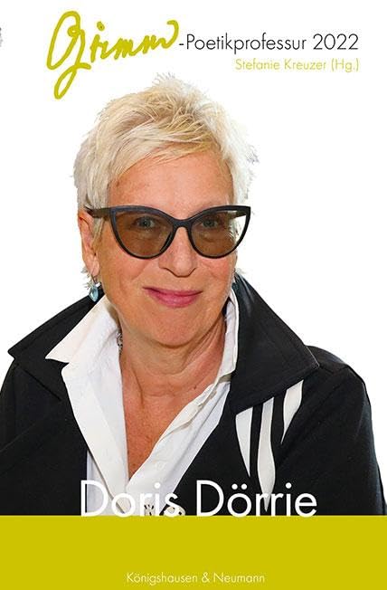 Doris Dörrie: Grimm-Poetikprofessur 2022 Social Sciences