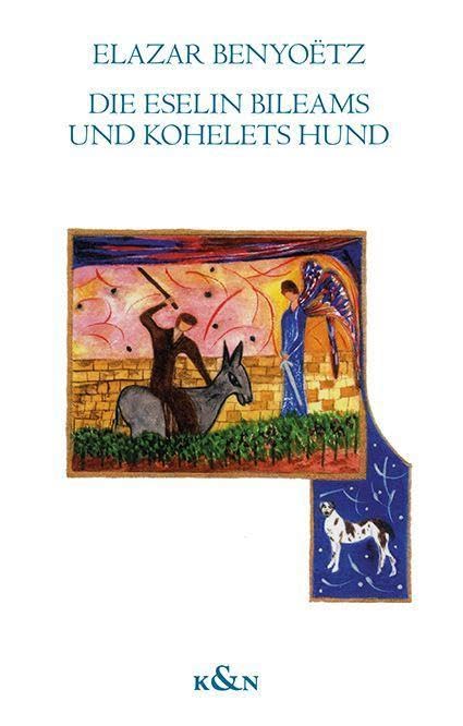 Die Eselin Bileams und Kohelets Hund Contemporary literature